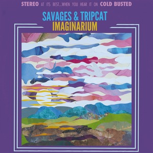 〈残り1点〉【LP】Savages & Tripcat - Imaginarium