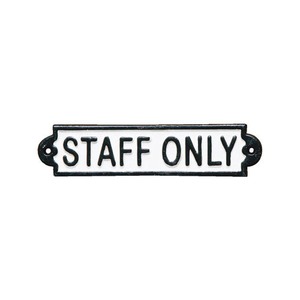 【2430】Iron sign "STAFF ONLY"　#サイン #アイアン #アンティーク #ヴィンテージ