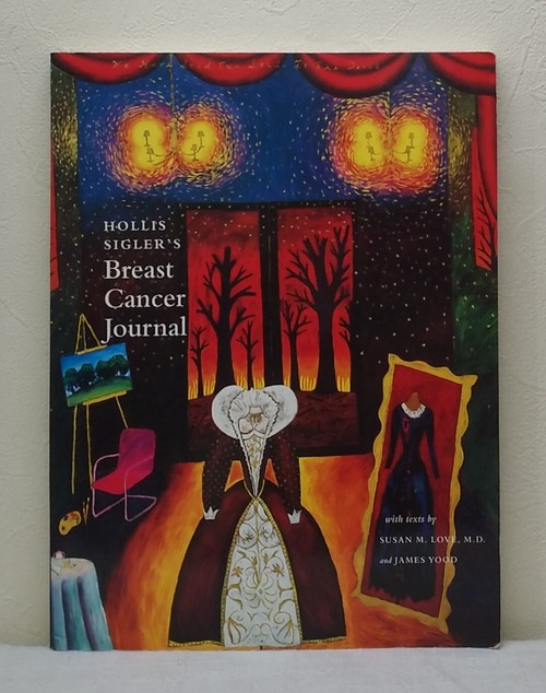 Hollis Sigler's Breast Cancer Journal ホリス・シグラー 洋書画集 Hudson Hills Press Inc.,U.S.