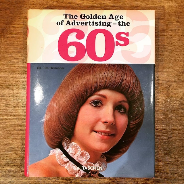 1960年代広告の本「The Golden Age of Advertising, the 60s」 - メイン画像