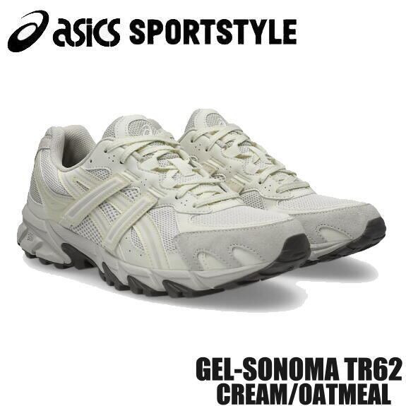 アシックス スニーカー スポーツスタイル ゲル ソノマ メンズ アイボリー asics SportStyle GEL-SONOMA TR62 Cream/Oatmeal 1203A734 新作