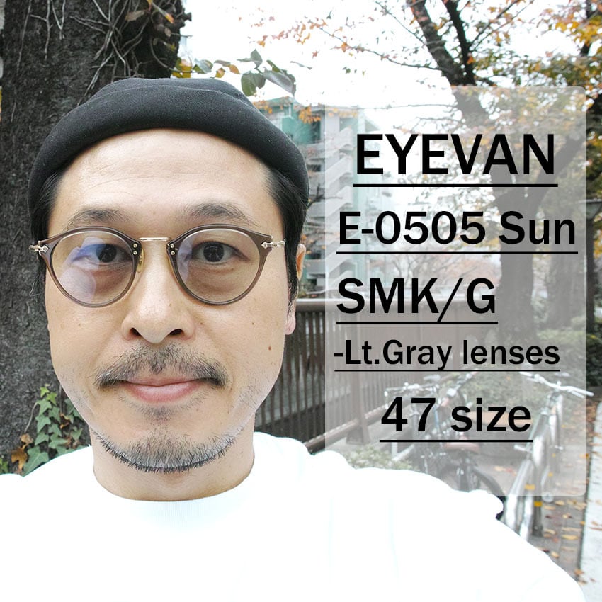 EYEVAN / E-0505 Sun / SMKG - Lt.Gray スモーク・クリアグレー