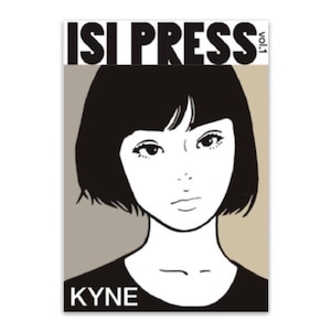 ステッカー付 ISI PRESS vol.1 KYNE