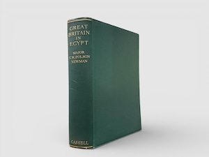 【SH081】【FIREST EDITION】Great Britain in Egypt(1928) /E. W. Polson Newman