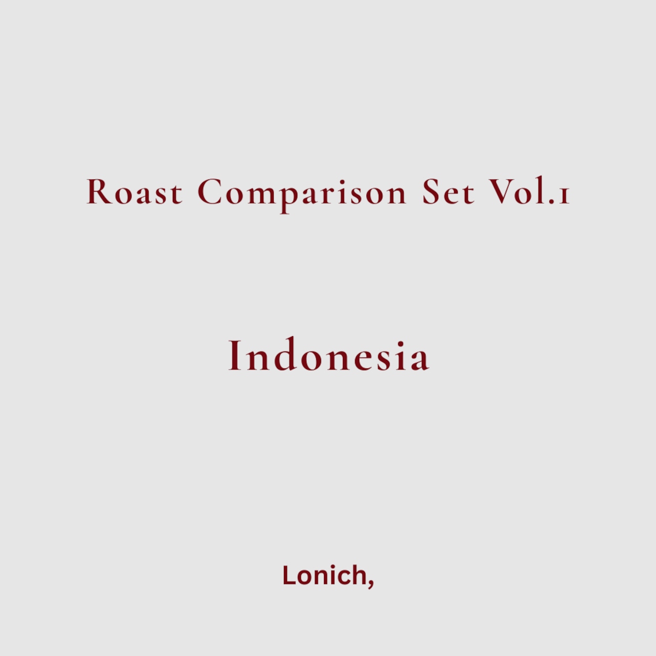 【Roast Comparison Set vol.1】Indonesia