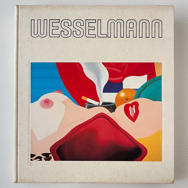 Tom Wesselmann: Stealingworth / Mark Greenberg (ed.) / Abbeville Press