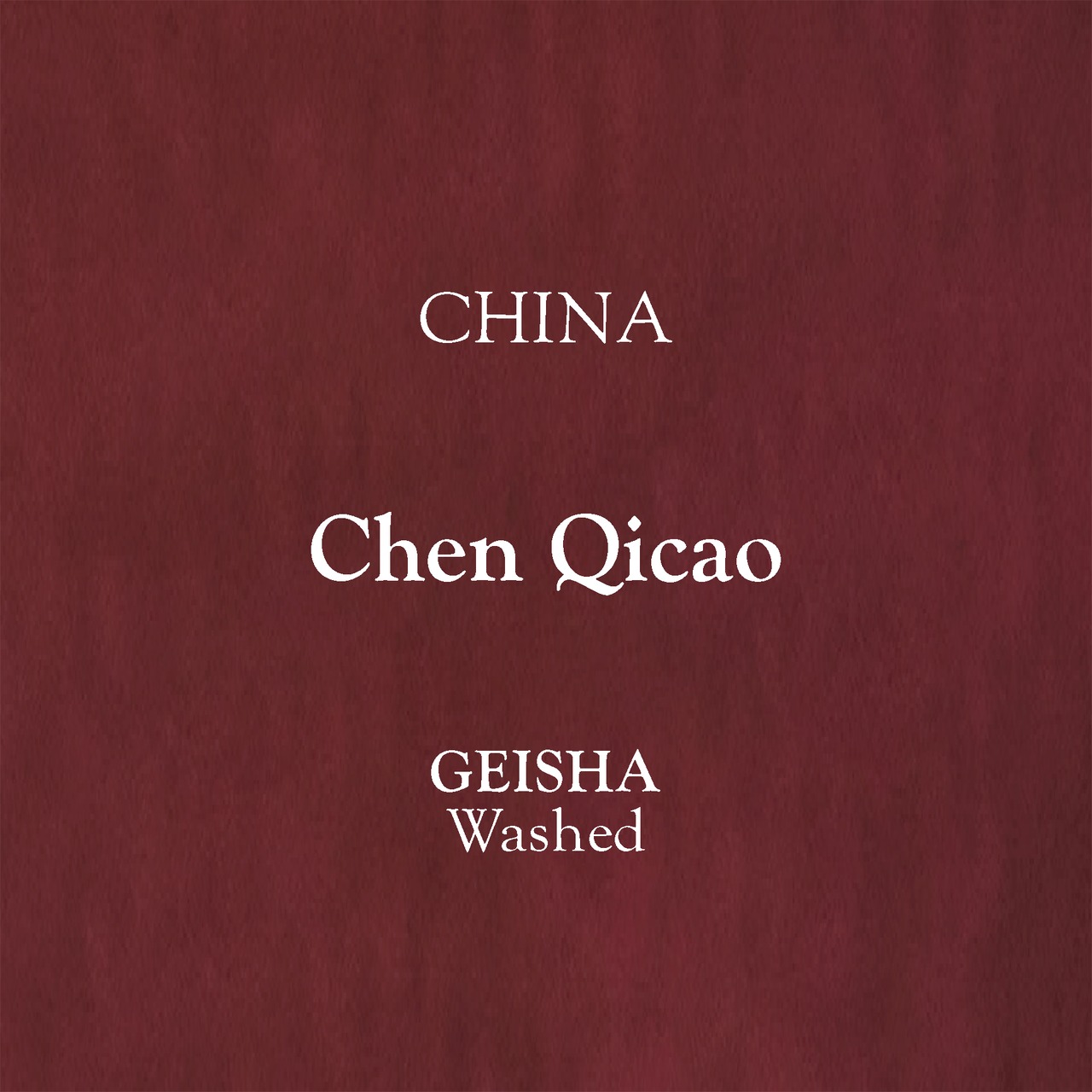 China, Chen Qicao, GEISHA, Washed. [75g]