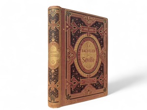 【SN040】Le Bachelier de Séville [in La Vie de collège dans tous les pays](1887?) /André Laurie