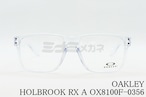 【五十嵐カノアさん着用】OAKLEY メガネ HOLBROOK RX A OX8100F-03 56サイズ 58サイズ ウェリントン ホルブルック クリアフレーム オークリー 正規品