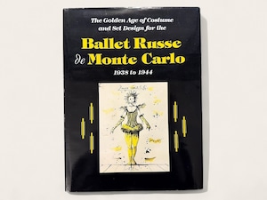 【ST037】The golden age of costume and set design for the Ballet Russe de Monte Carlo, 1938 to 1944. / Kristin L. Spangenberg