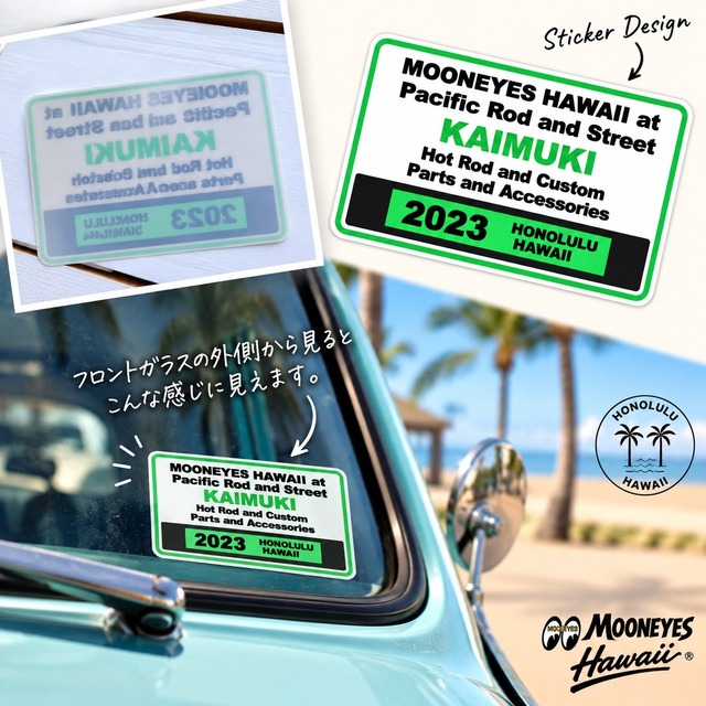 ムーンアイズ ハワイ ステッカー 裏貼り 2023 PACIFIC ROD AND STREET  Hot Rod and Custom/KAIMUKI カイムキ グリーン ハワイ直輸入