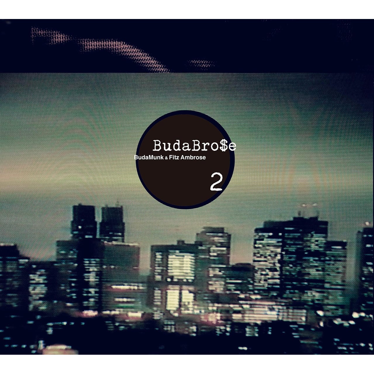【CD】BudaBro$e (Budamunk & Fitz Ambro$e) - BudaBro$e 2