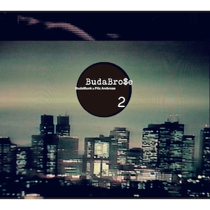 【CD】BudaBro$e (Budamunk & Fitz Ambro$e) - BudaBro$e 2