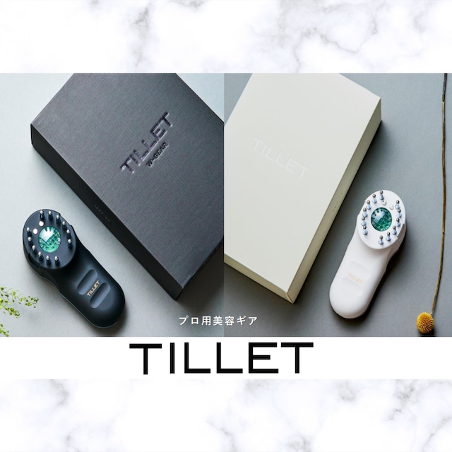 「TILLET」（ティレット）～多機能美顔器～