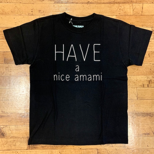 TORTUGAオリジナル　Have a nice amami 半袖Tシャツ（BLACK）