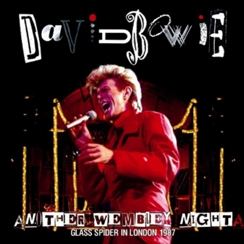 NEW DAVID BOWIE ANOTHER WEMBLEY NIGHT: GLASS SPIDER IN LONDON 1987 2CDR　Free Shipping