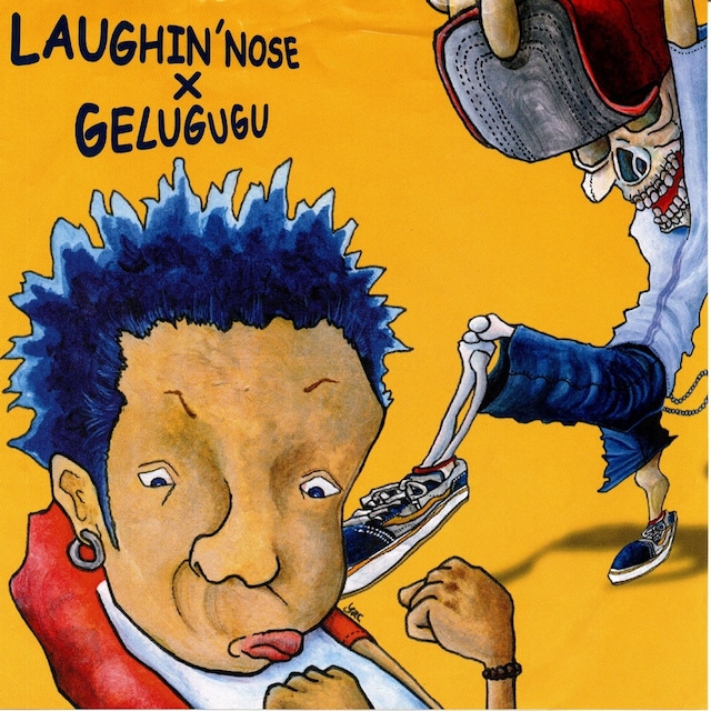 【7EP】ラフィン・ノーズ / ゲルググ – Laughin' Nose / Gelugugu