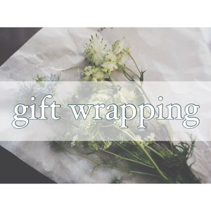 ◇Gift wrapping◇