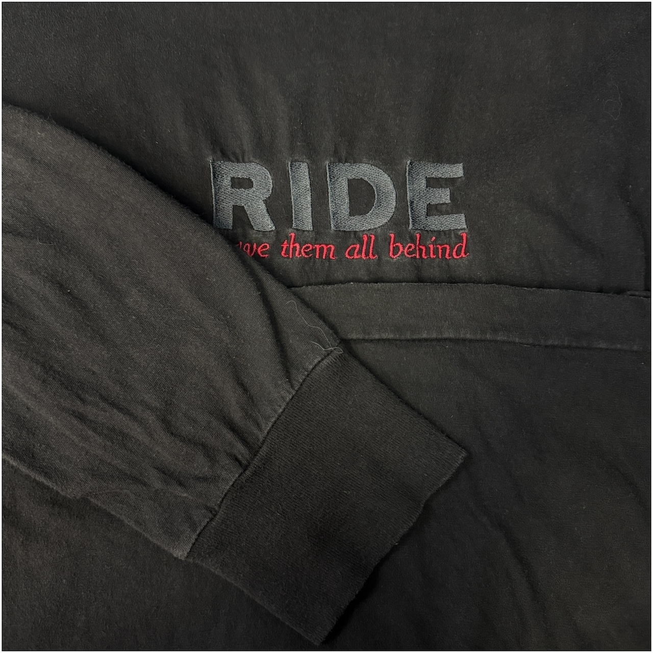【RIDE】ライド "Leave them all behind" 刺繍 ロングスリーブTシャツ