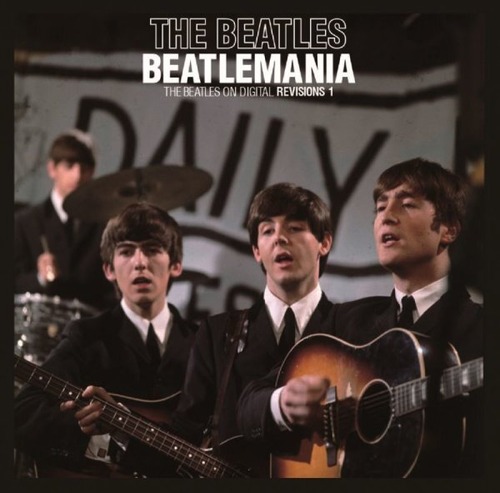 NEW THE BEATLES BEATLEMANIA : THE BEATLES ON DIGITAL REVISIONS 1    2CDR  Free Shipping