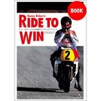 【書籍】ケニー・ロバーツ "RIDE TO WIN"