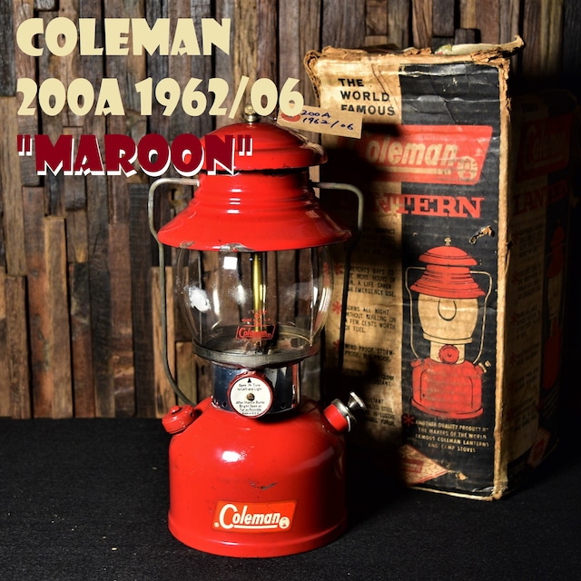 コールマン 200A 1962年6月製造 マルーン 前期型 レッドボーダー 赤枠 ランタン COLEMAN ビンテージ 美品 完全分解清掃 メンテナンス済み MAROON 短期間製造 希少品 レア