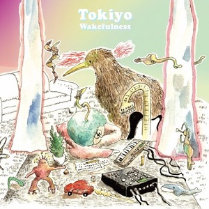 Tokiyo - "wakefulness"