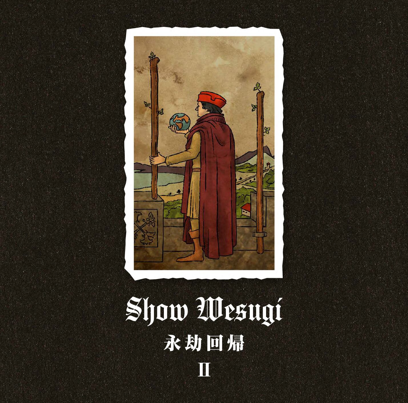 SHOW WESUGI 30th All Time Play List Album 永劫回帰 ⅠⅠ