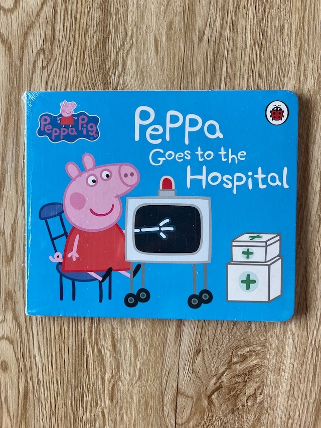 【英語絵本】Peppa goes to the Hospital