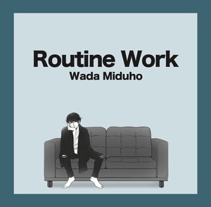 Routine Work