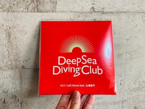 Deep Sea Diving Club 「 Left Alone feat. 土岐麻子 /  フーリッシュサマー」(7インチ）