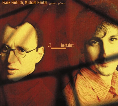 AMC1207 Überfahrt / Frank Fröhlich & Michael Henkel (CD)