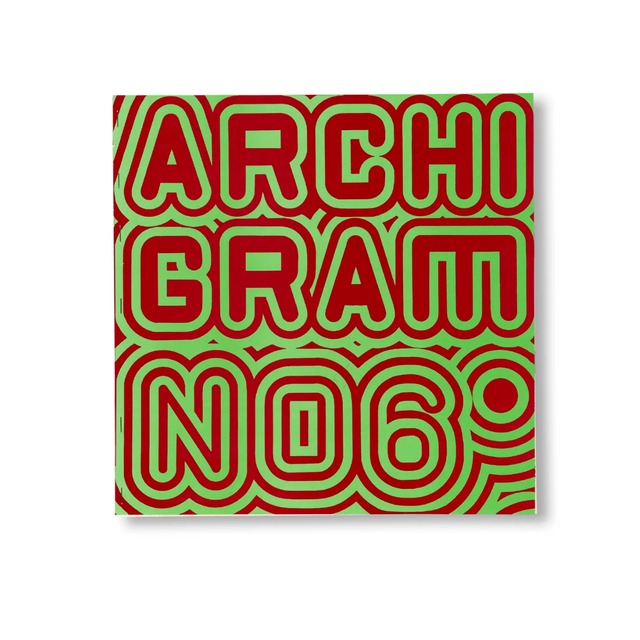 Archigram: The Magazine