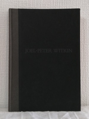 ジョエル=ピーター・ウィトキン写真展 JOEL PETER WITKIN  ウイルデンスタイン東京
