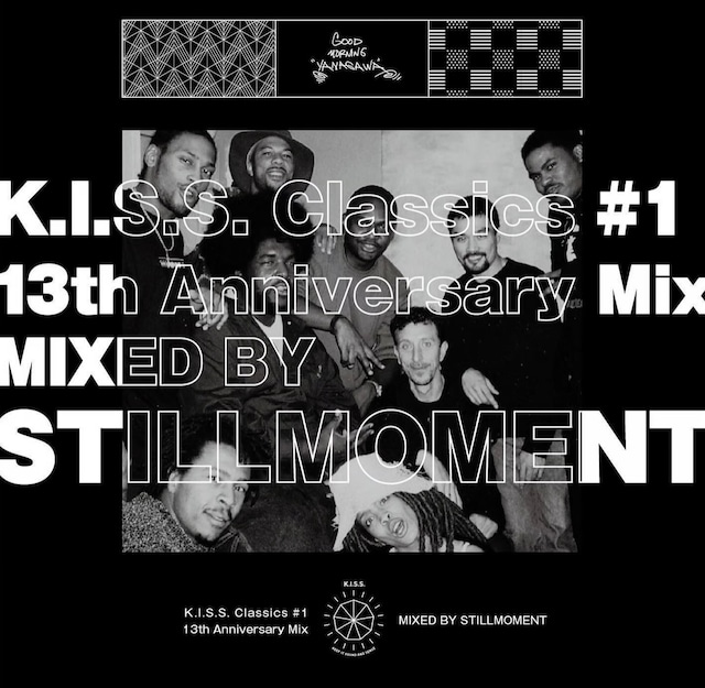 K.I.S.S. Classics #1 - 13th Anniversary Mix / STILLMOMENT