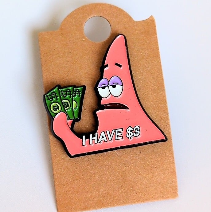 送料無料！ ★ピンズ PINS★ピンバッジ 【 パトリック （スポンジボブ） “ I HAVE $3 ”】 〚アメリカン雑貨 アメトイ〛