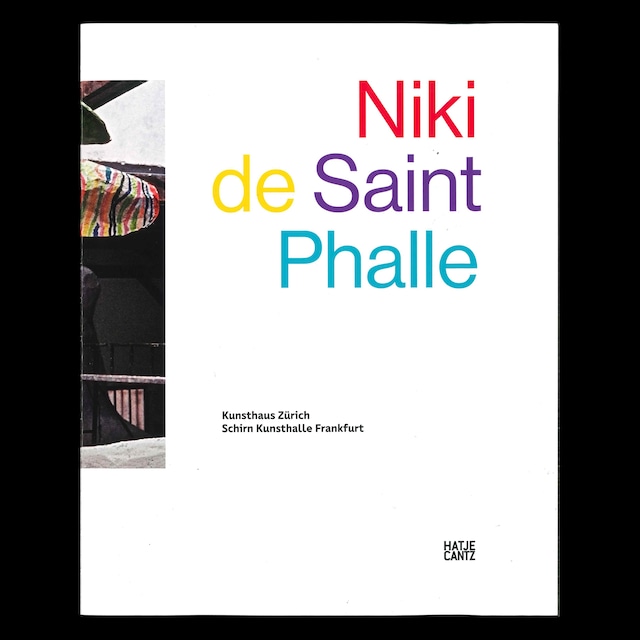 Niki de Saint Phalle: The Retrospective