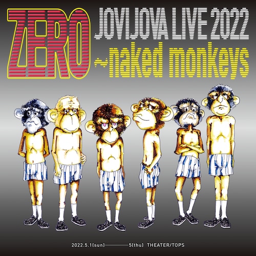 ZERO -naked monkeys アフターパンフレット