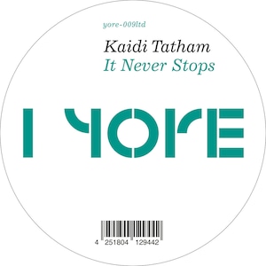 【12"】Kaidi Tatham - It Never Stops