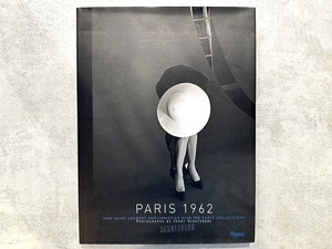 【VF353】Paris 1962: Yves Saint Laurent and Christian Dior, The Early Collections /visual book