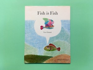 Fish is Fish｜Leo Lionni (b036_B)