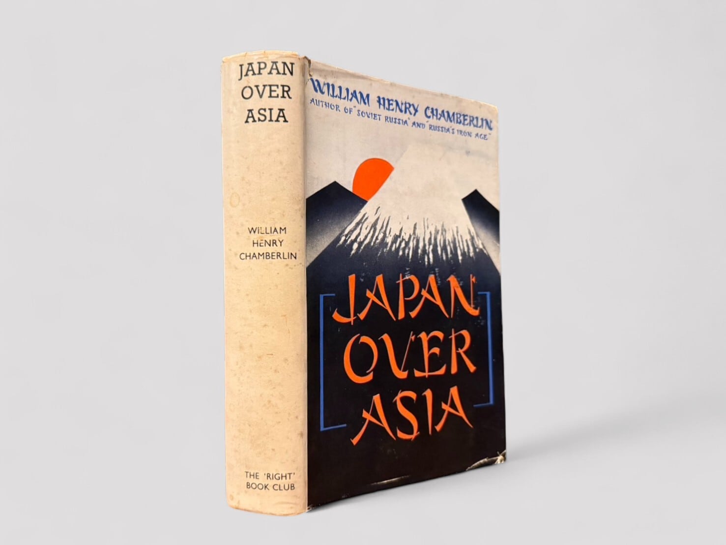 【SJ736】【RIGHT BOOK CLUB EDITION】Japan Over Asia(1938) /William Henry Chamberlin