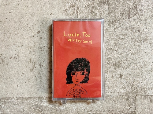 Lucie,Too / Winter Song (テープ）
