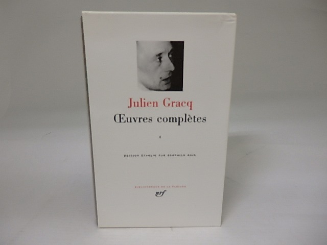 OEuvres completes 1 (Bibliotheque de la Pleiade)　/　Julien Gracq　　[22868]