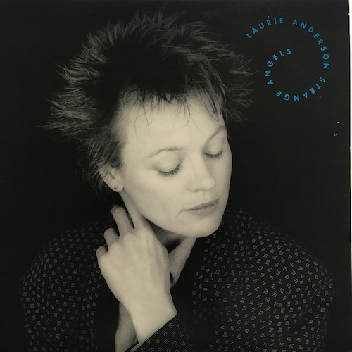 【LP】Laurie Anderson  – Strange Angels