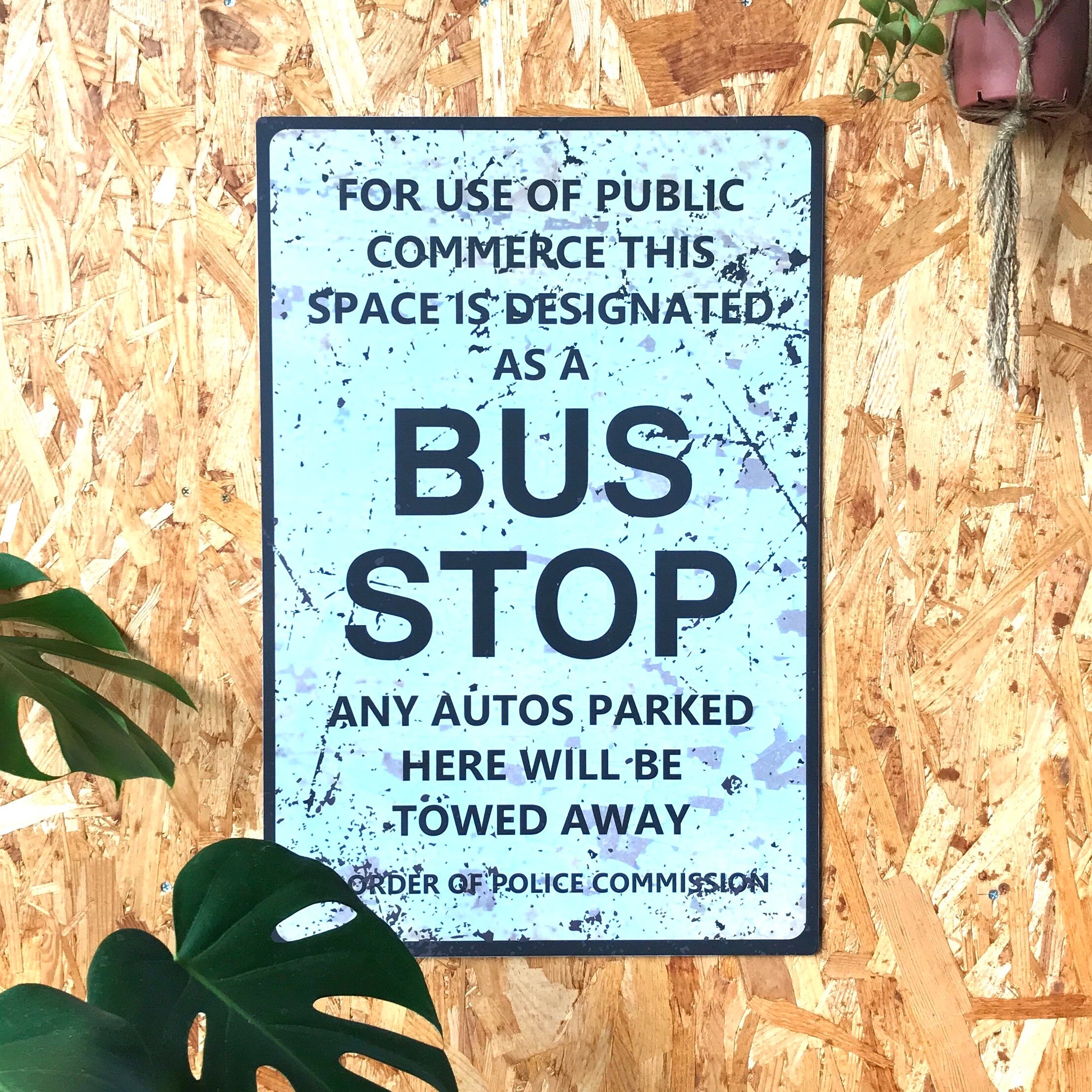 トラフィックサインボード 「BUS STOP」