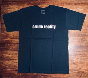 Crude Reality T-shirt （size M）