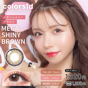 カラーズワンデー(colors 1day)《MEGA SHINY BROWN》メガシャイニーブラウン[10枚入り]