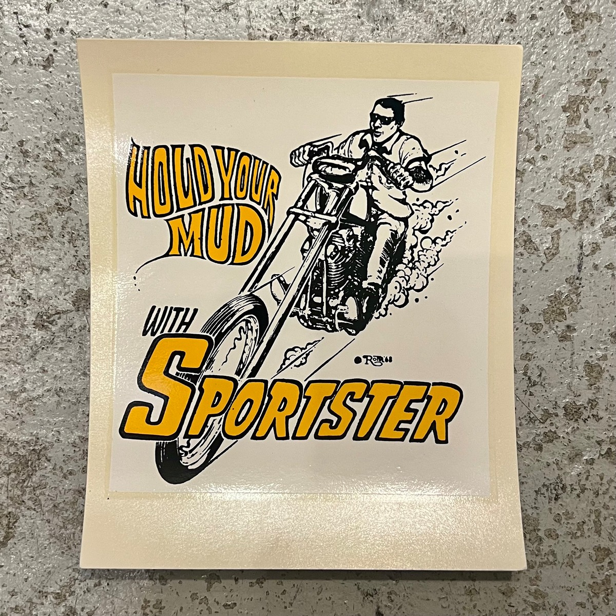 VINTAGE / NOS “HOLD YOUR MUD WITH SPORTSTER” Ed Roth 60's〜70's DECAL ...