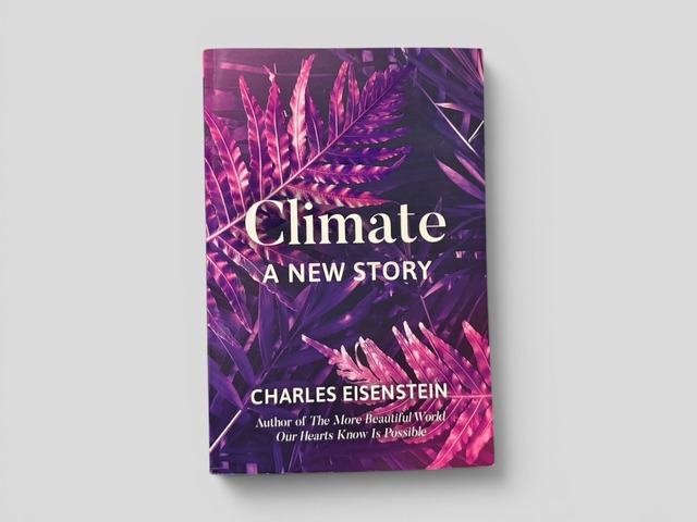 【SFF313】Climate: A New Story(2018) /Charles Eisenstein